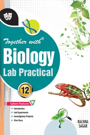 Together-With-CBSE-Biology-Lab-Practical-Class-12