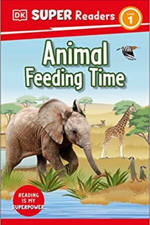 dk-super-readers-level-1-animal-feeding-time