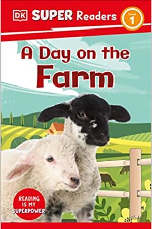 dk-super-readers-level-1-a-day-on-the-farm