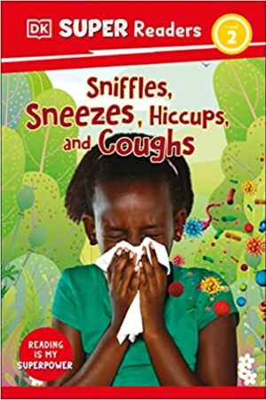 dk-super-readers-level-2-sniffles-sneezes-hiccups-and-coughs