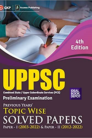 UPPSC-2023-Previous-Years-Topic-Wise-Solved-Papers Paper-I-Solved-Paper-II-4ed