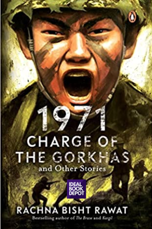 1971-Charge-of-the-Gorkhas-and-Other-Stories