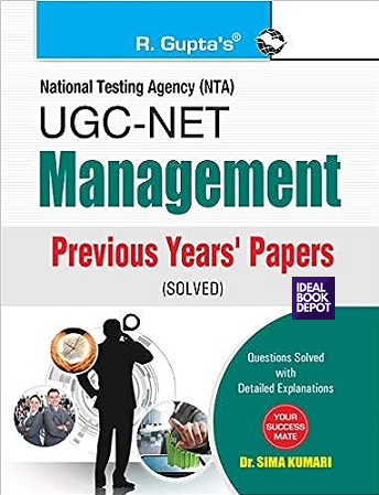 NTA-UGC-NET: Management Previous Years' Papers (Solved): Management Previous Years Papers (Paper I, II and III) Solved