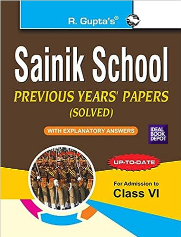 Sainik School: Previous Years' Papers (Solved) For (6th) Class VI