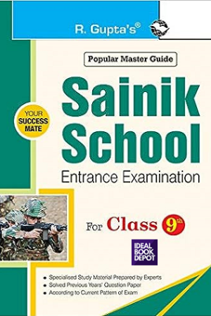 Sainik School Entrance Exam Guide for (9th) Class IX