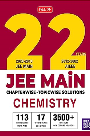 MTG-JEE-MAIN-Previous-Years-Solved-Question-Papers-with-Chapterwise-Topicwise-Solutions-Chemistry