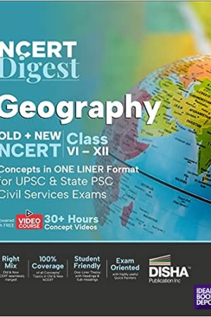 NCERT-Digest-Geography-Old-New-NCERT-Class-VI-to-XII-UPSC-State-PSC-Civil-Services-Exams