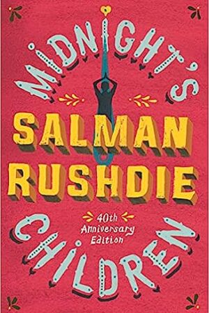 Midnight's Children: A BBC Between the Covers Big Jubilee Read Pick