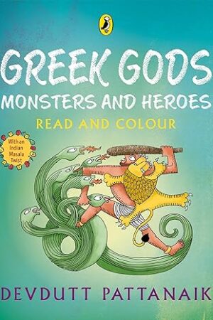 Greek Gods, Monsters and Heroes: Read and Colour