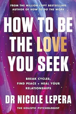 How-to-Be-the-Love-You-Seek