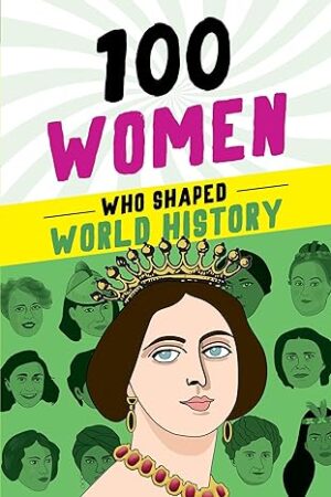100-Women-Who-Shaped-World-History