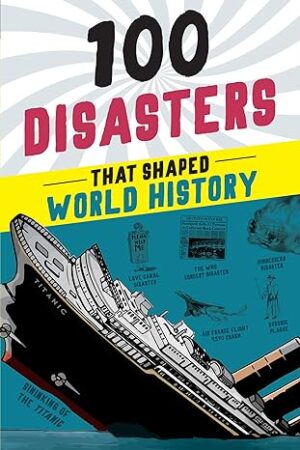 100-Disasters-That-Shaped-World-History