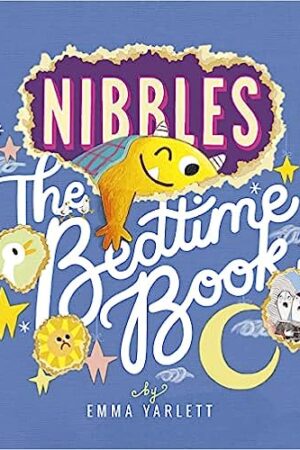Nibbles: The Bedtime Book: 4