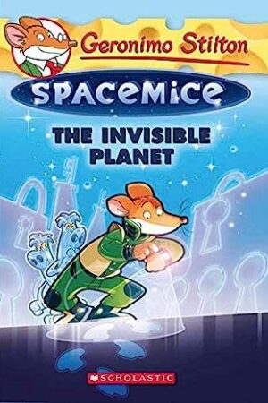 GERONIMO STILTON - SPACEMICE#12 THE INVISIBLE PLANET
