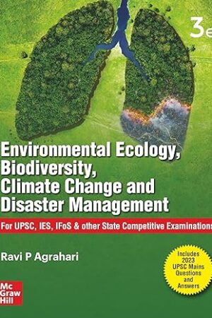 Environmental Ecology Biodiversity Climate Change Disaster Management 3e