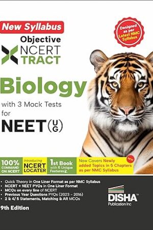 Dishas New Syllabus Objective NCERT Xtract Biology with 3 Mock Tests for NEET UG 9e