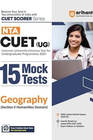 Arihant NTA CUET UG 15 Mock Test For Section 2 Humanities Domain Geography Exam Book For CUET 2024