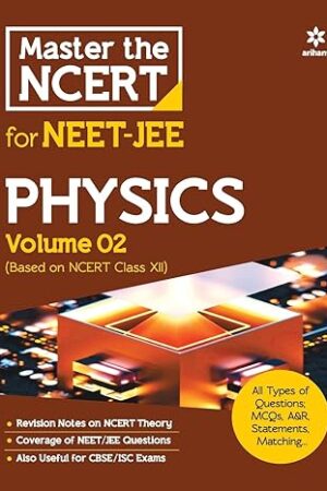 Master the NCERT for NEET and JEE Physics Vol 2