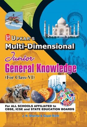 Multi Dimensional Junior General Knowledge for Class 6