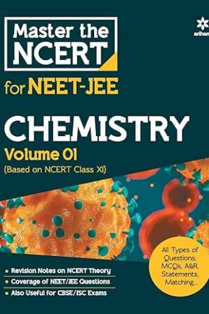 Master the NCERT for NEET and JEE Chemistry Vol 1