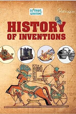 Science Starters: History of Inventions