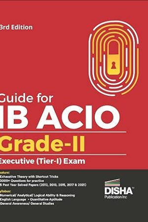 Guide-for-IB-ACIO-Grade-II-Executive-Tier-I-Exam-3e