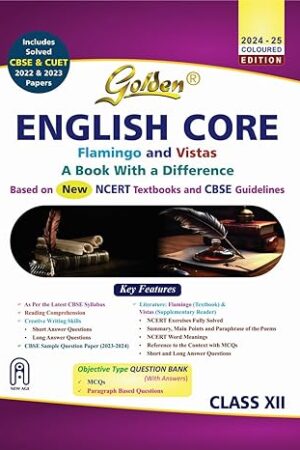 Golden-English-Class-12-based-on-NEW-NCERT-Textbooks-Flamingo-and-Vistas-for-CBSE-Board-Exams