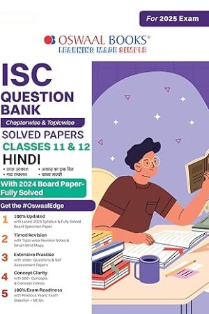 Oswaal-ISC-Question-Bank-Class-12-Hindi-Chapterwise-and-Topicwise-Solved-Papers-For-Board-Exams-2025