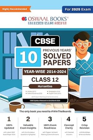 Oswaal-CBSE-10-Years-Solved-Papers-Class-12-Humanities-For-2025-Board-Exam