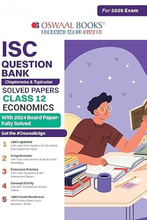 Oswaal-ISC-Question-Bank-Class-12-Economics-Chapterwise-Topicwise-Solved-Papers-For-2025-Board-Exams