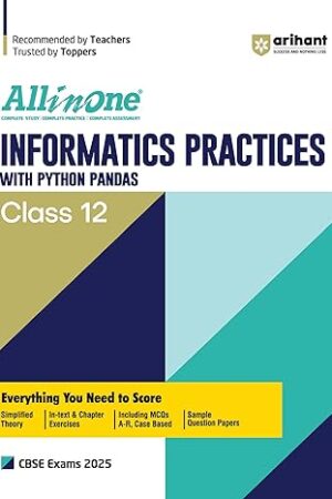 Arihant-All-In-One-Class-12-Informatics-Practices-for-CBSE-Exam