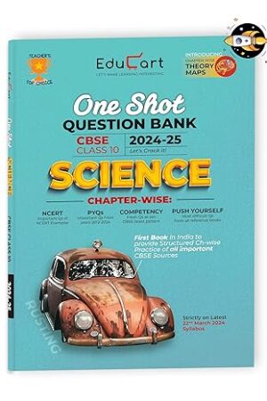 Educart-CBSE-Class-10-SCIENCE-One-Shot-Question-Bank-2024-25