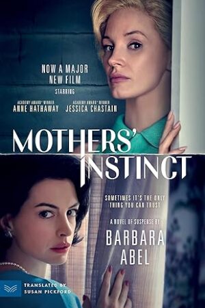 Mothers-Instinct-by-Barbara-Abel-Susan-Pickford