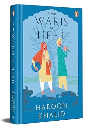 From-Waris-to-Heer-by-Haroon-Khalid