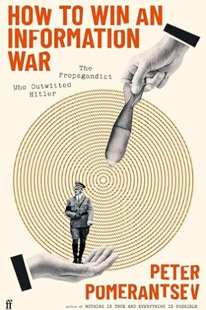 How-to-Win-an-Information-War-by-Peter-Pomerantsev