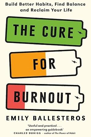 The-Cure-For-Burnout-by-Emily-Ballesteros