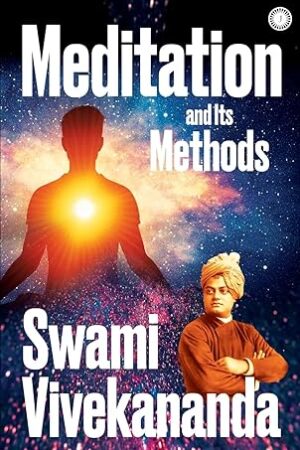 Meditation-and-Its-Methods-by-Swami-Vivekananda