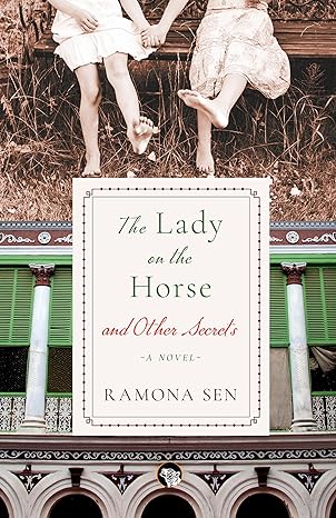 The-Lady-on-the-Horse-and-Other-Secrets-by-Ramona-Sen
