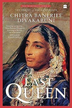 The-Last-Queen-by-Chitra-Banerjee-Divakaruni