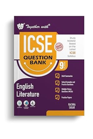 Together-with-ICSE-Question-Bank-Class-9-English-Literature-for-2024-25-Board-Exams-Chapterwise-and-Topicwise