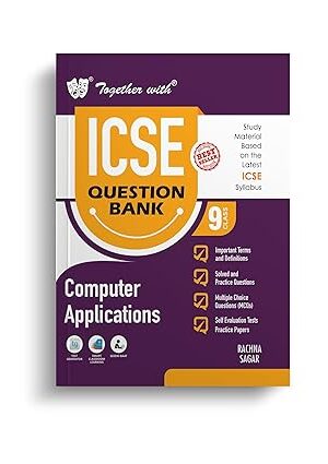 Together-with-ICSE-Question-Bank-Class-9-Computer-Application-for-Exams-Chapterwise-Topicwise