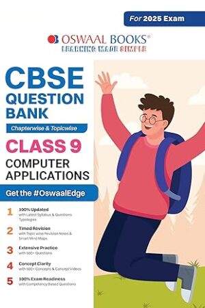 Oswaal-CBSE-Question-Bank-Class-9-Computer-Application-Chapterwise-and-Topicwise-Solved-Papers-For-2025-Exams