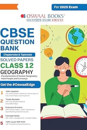 Oswaal-CBSE-Question-Bank-Class-12-Geography-Chapterwise-and-Topicwise-Solved-Papers-For-Board-Exams-2025