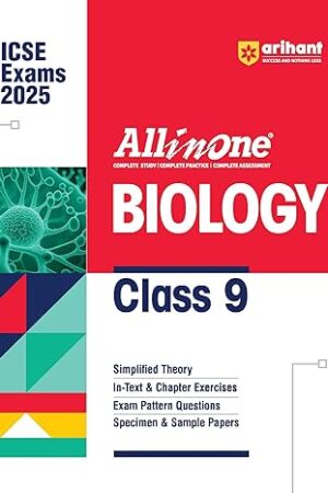 Arihant-All-In-One-BIOLOGY-Class-9-Based-On-Latest-NCERT-For-ICSE-Exams-2025