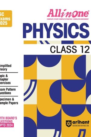 Arihant-All-in-one-Physics-Class-12-Based-On-Latest-NCERT-For-ISC-Exams-2025