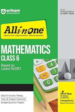 Arihant-All-In-One-Mathematics-Class-6th-Based-On-Latest-NCERT-For-CBSE-Exams-2025-Mind-map-in-each-chapter-Clear-and-Concise-Theory-Intex-and-Chapter-Exercises-Sample-Question-Papers