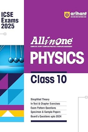 Arihant-All-In-One-Physics-Class-10-Based-On-Latest-NCERT-For-ICSE-Exams-2025