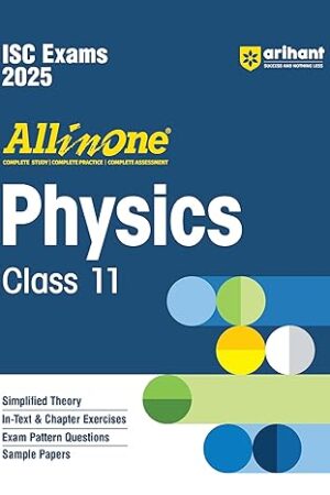 Arihant-ISC-All-In-One-Class-11-Physics-for-Board-Exam-2025