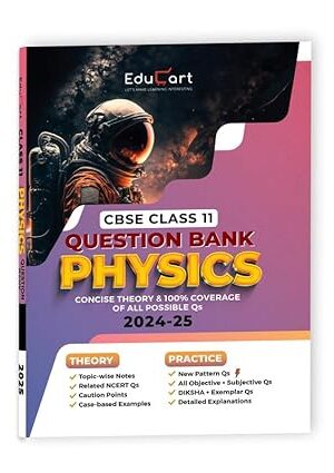 Educart-CBSE-Question-Bank-Class-11-Physics-For-2025-Exams