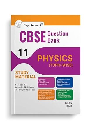 Together-with-CBSE-Question-Bank-Class-11-Physics-for-Exam